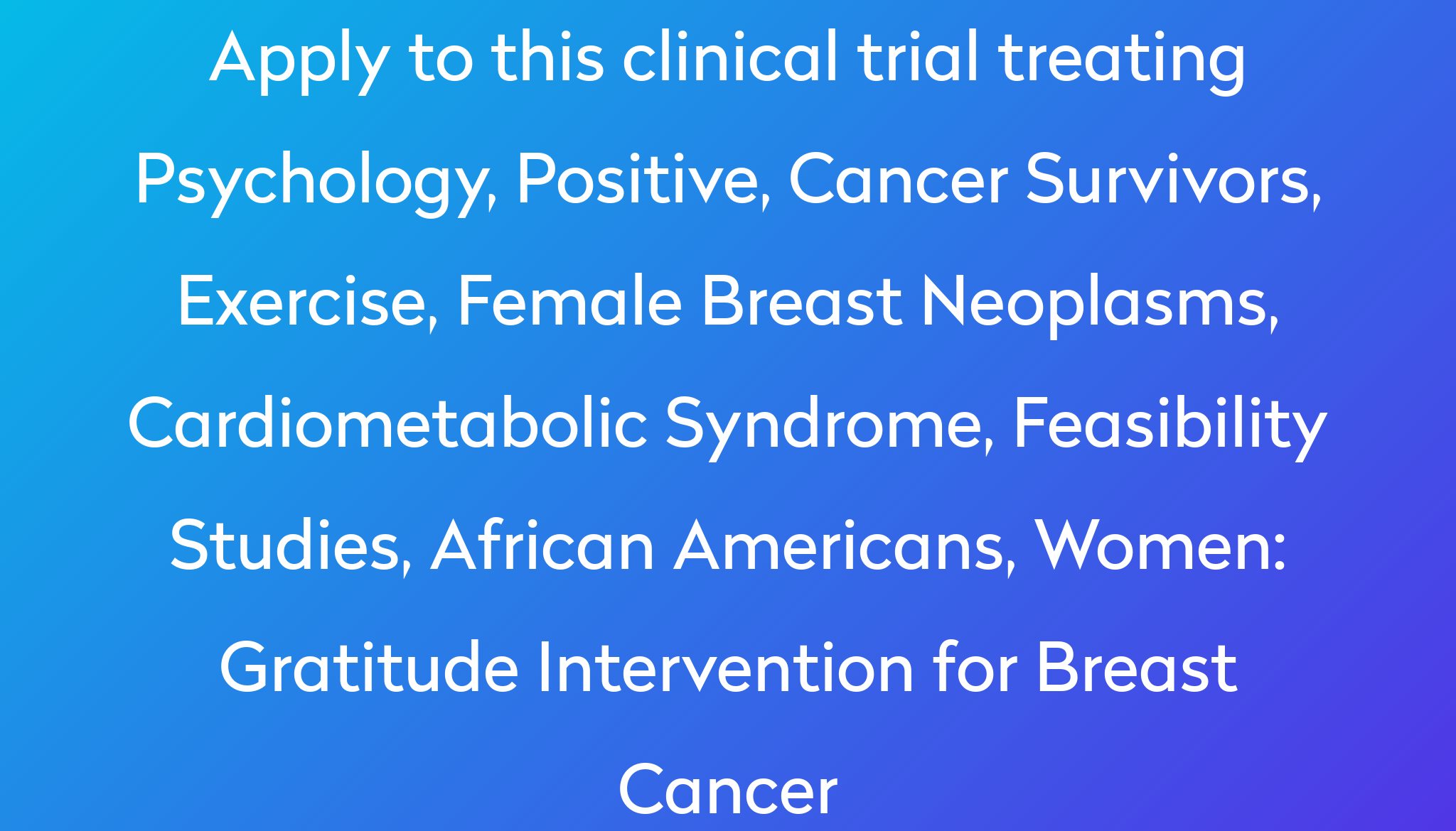 Gratitude Intervention For Breast Cancer Clinical Trial 2024 Power 6431